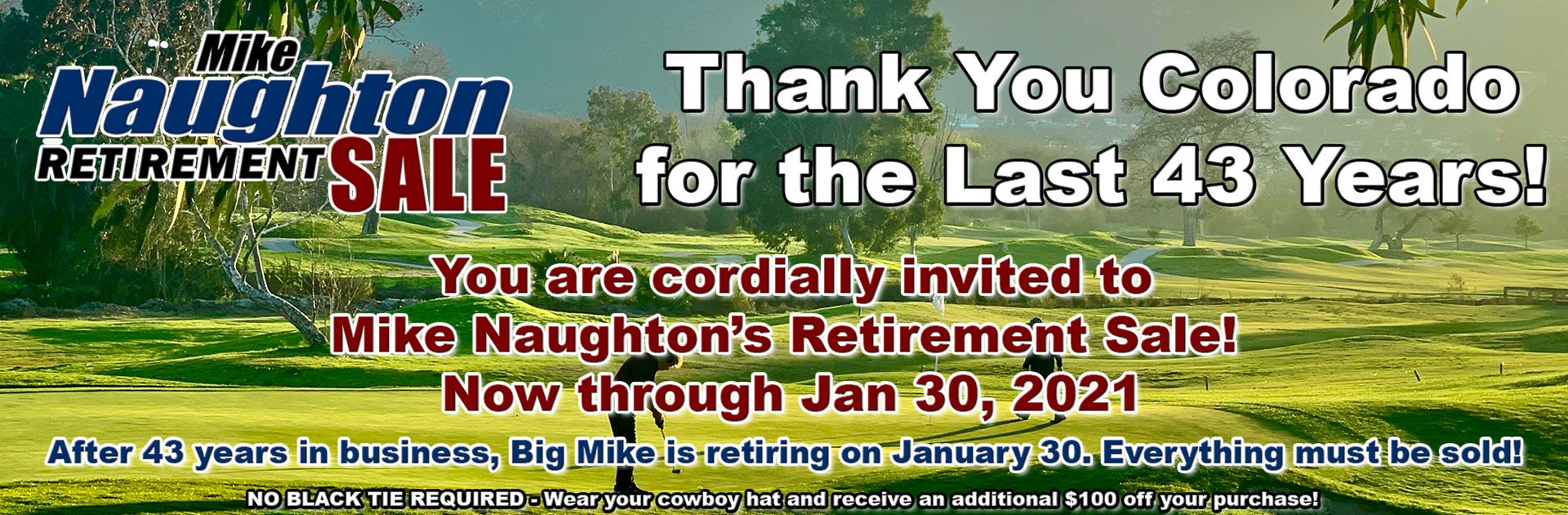 Mike Naughton Retirement Sale